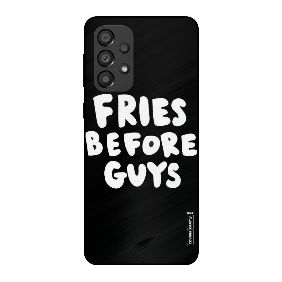 Fries Always Metal Back Case for Galaxy A33 5G