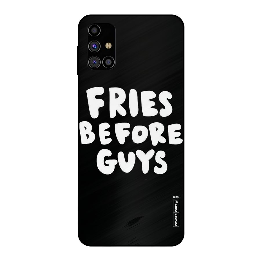 Fries Always Metal Back Case for Galaxy M31s