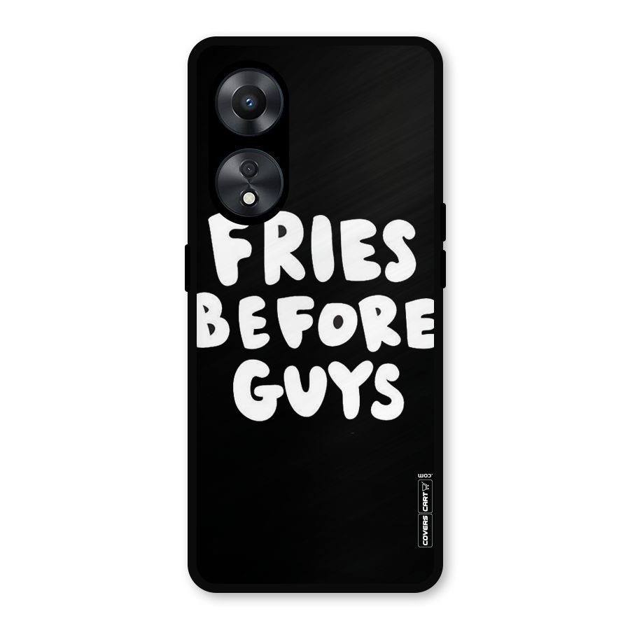 Fries Always Metal Back Case for Oppo A78