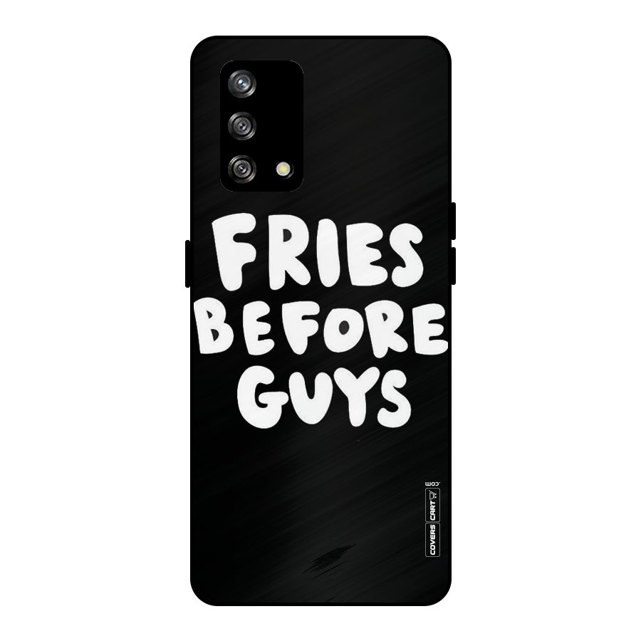 Fries Always Metal Back Case for Oppo F19