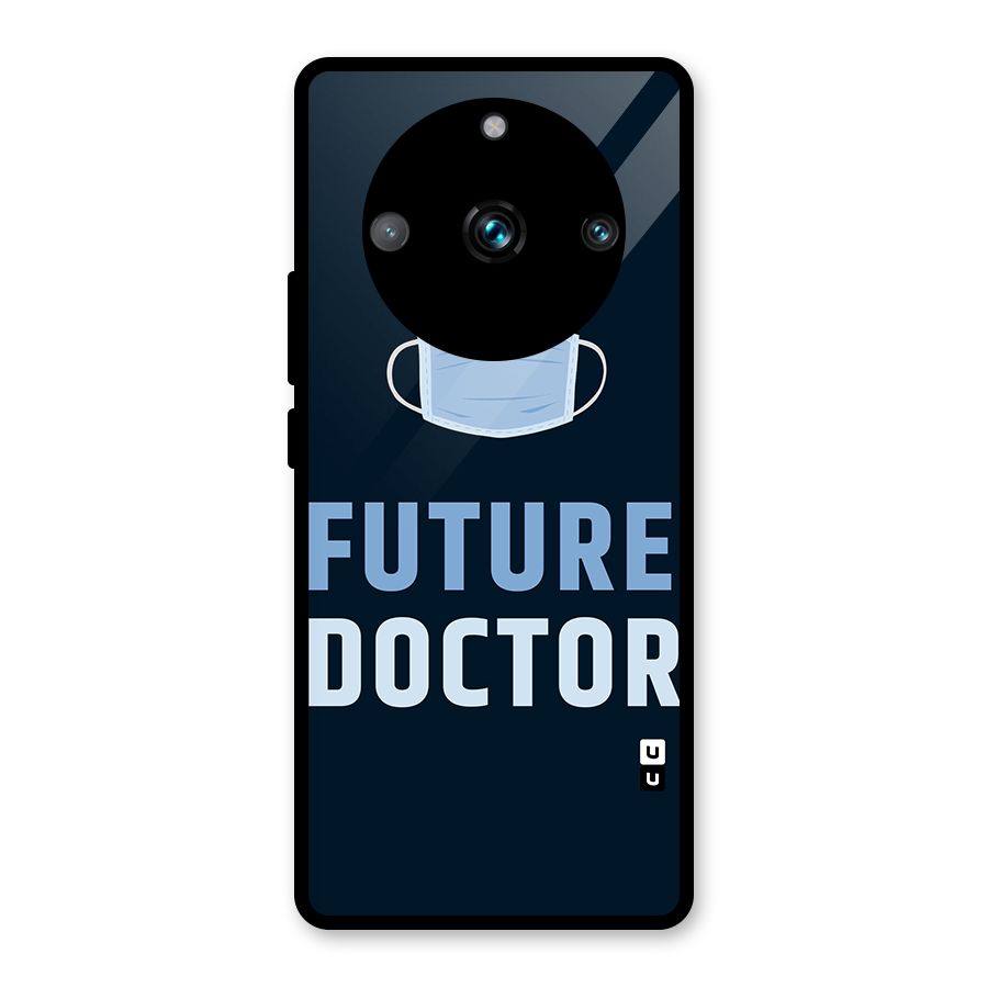 Future Doctor Glass Back Case for Realme Narzo 60 Pro
