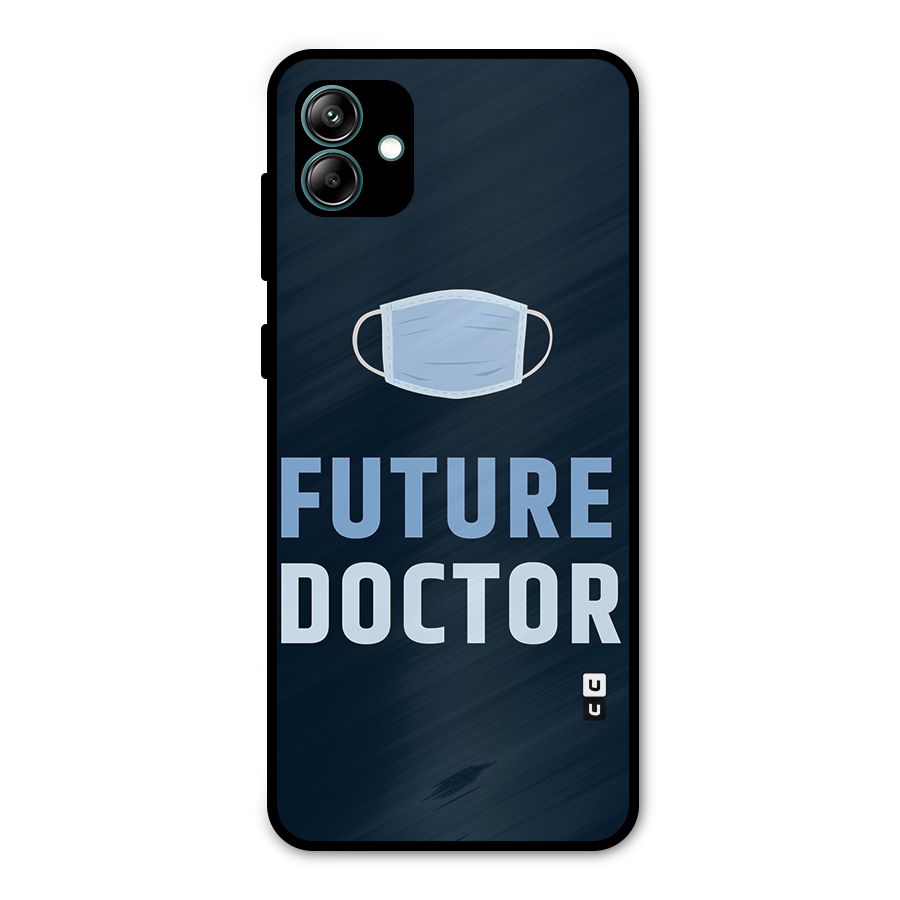 Future Doctor Metal Back Case for Galaxy A04