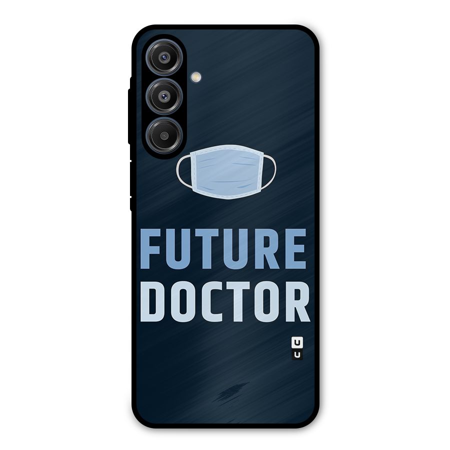 Future Doctor Metal Back Case for Galaxy A16 5G