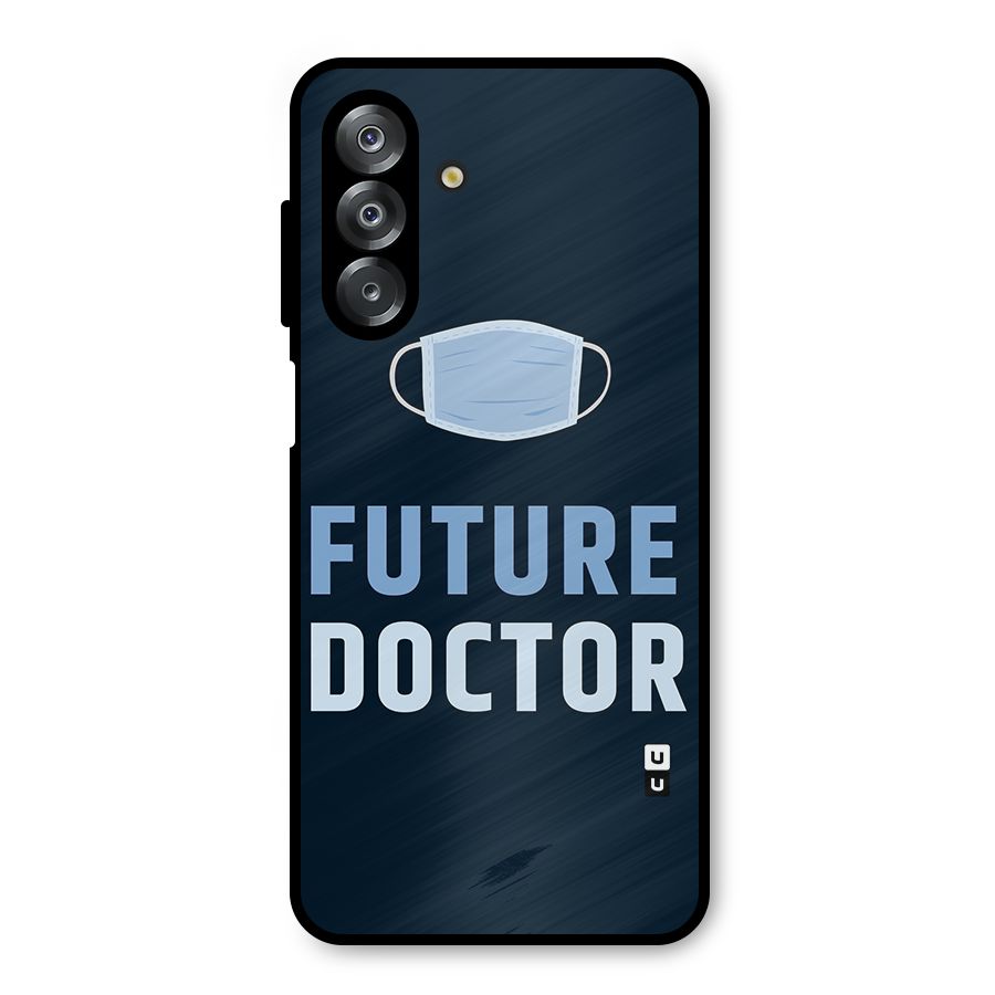 Future Doctor Metal Back Case for Galaxy A26