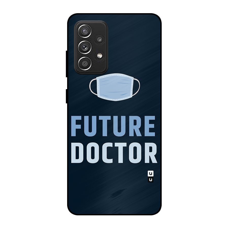 Future Doctor Metal Back Case for Galaxy A52s 5G