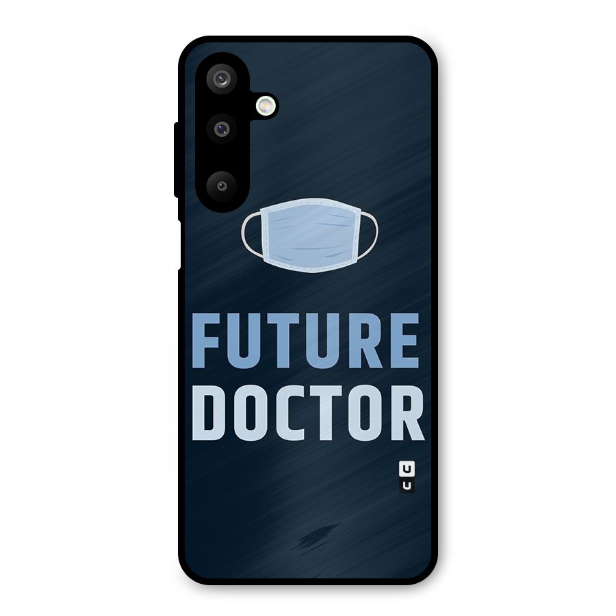 Future Doctor Metal Back Case for Galaxy M16