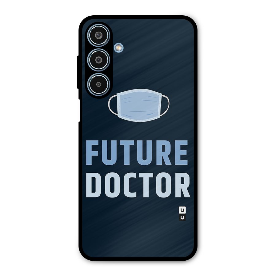 Future Doctor Metal Back Case for Galaxy M35