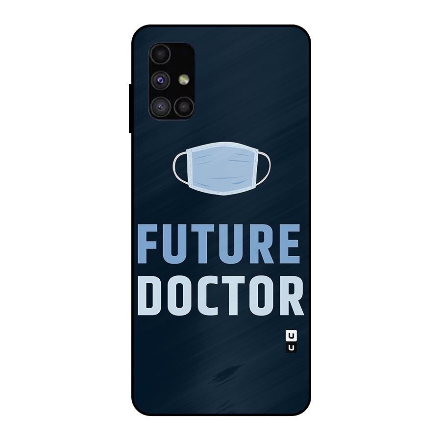 Future Doctor Metal Back Case for Galaxy M51