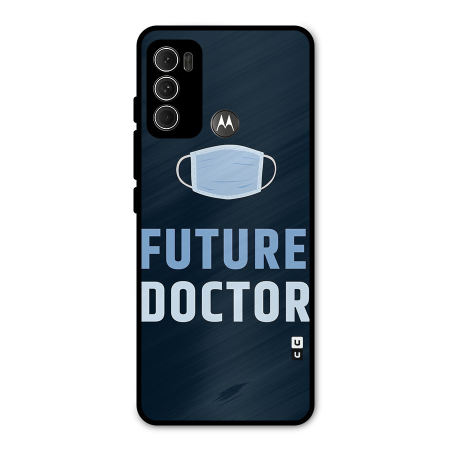 Future Doctor Metal Back Case for Moto G60
