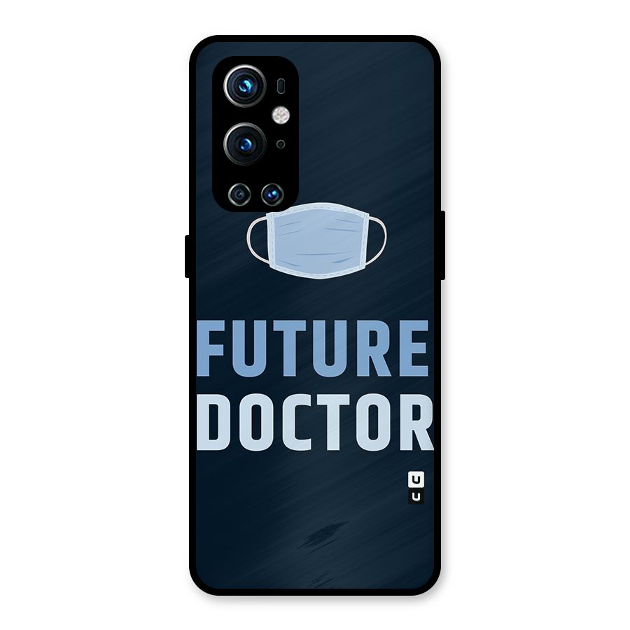 Future Doctor Metal Back Case for OnePlus 9 Pro