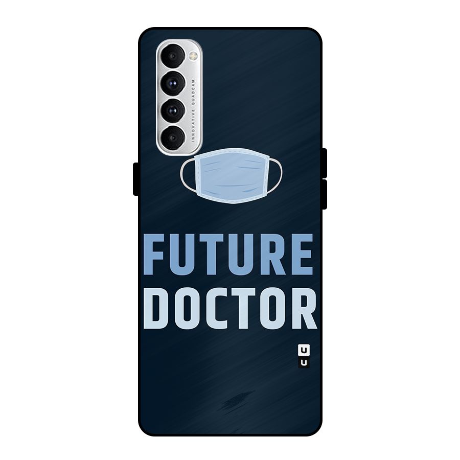Future Doctor Metal Back Case for Oppo Reno4 Pro
