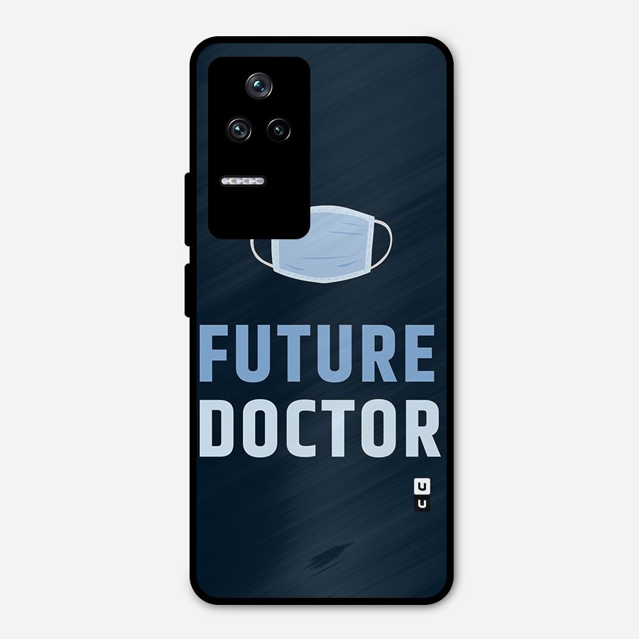 Future Doctor Metal Back Case for Poco F4 5G