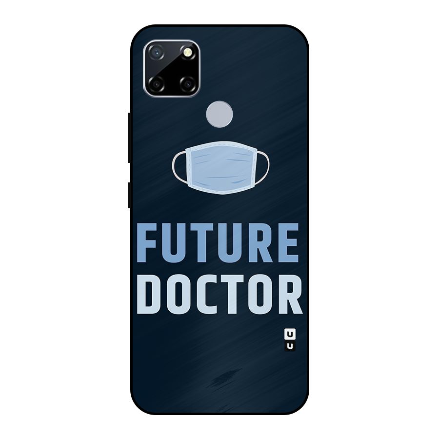 Future Doctor Metal Back Case for Realme Narzo 20
