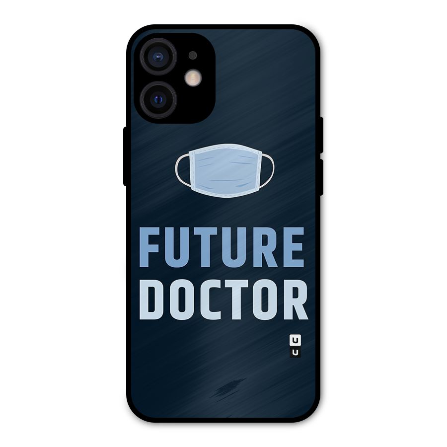 Future Doctor Metal Back Case for iPhone 12 Mini