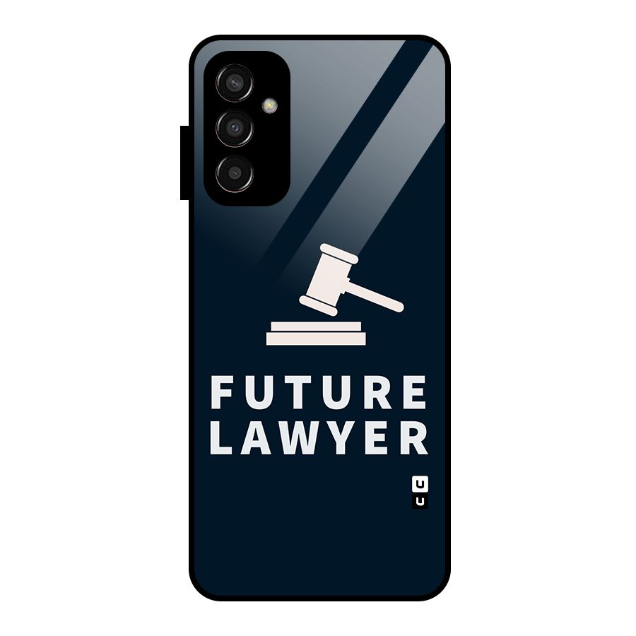 Future Lawyer Glass Back Case for Galaxy F13