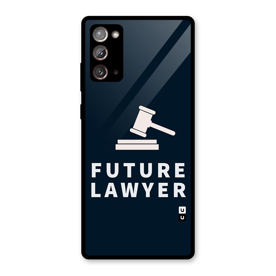 Future Lawyer Glass Back Case for Galaxy Note 20