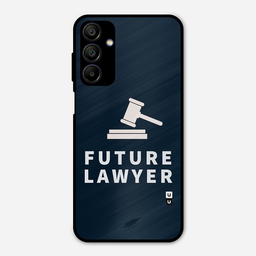 Future Lawyer Metal Back Case for Galaxy A15 5G