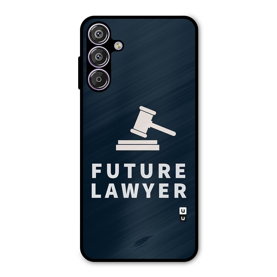 Future Lawyer Metal Back Case for Galaxy F15