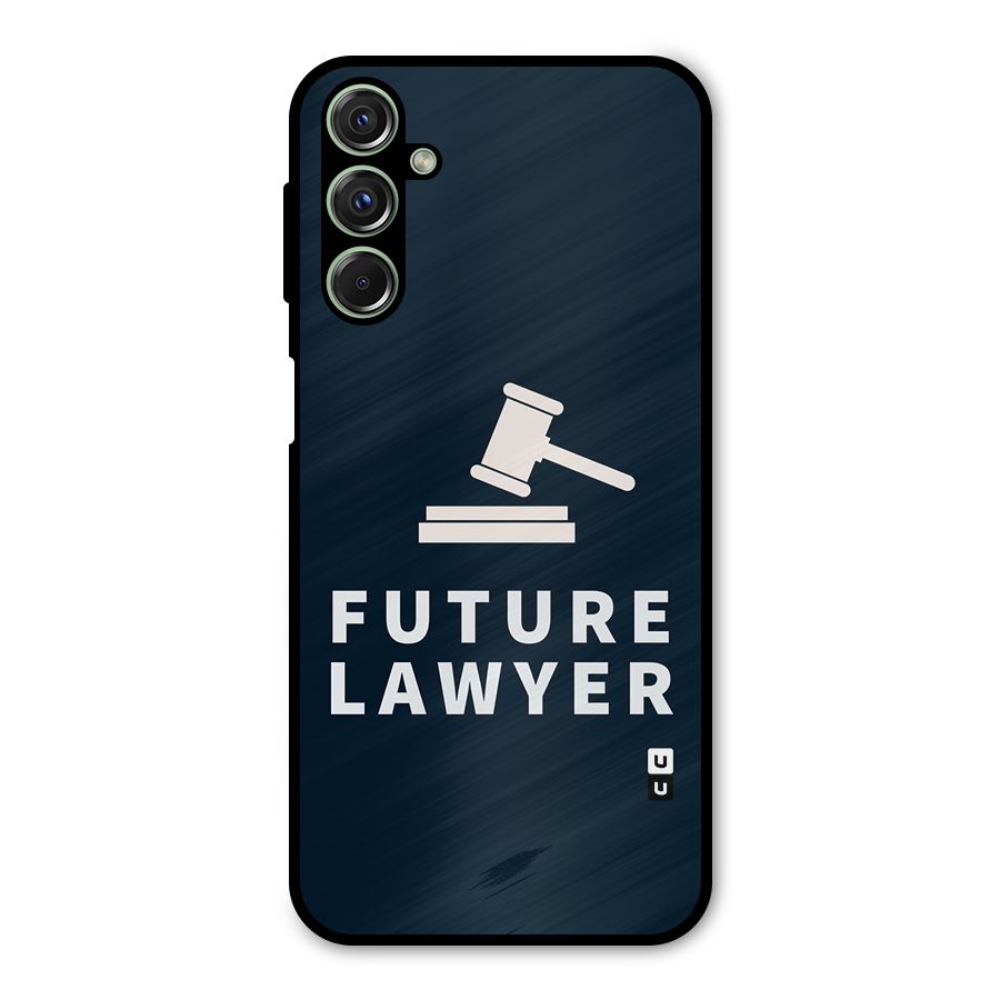 Future Lawyer Metal Back Case for Galaxy F34