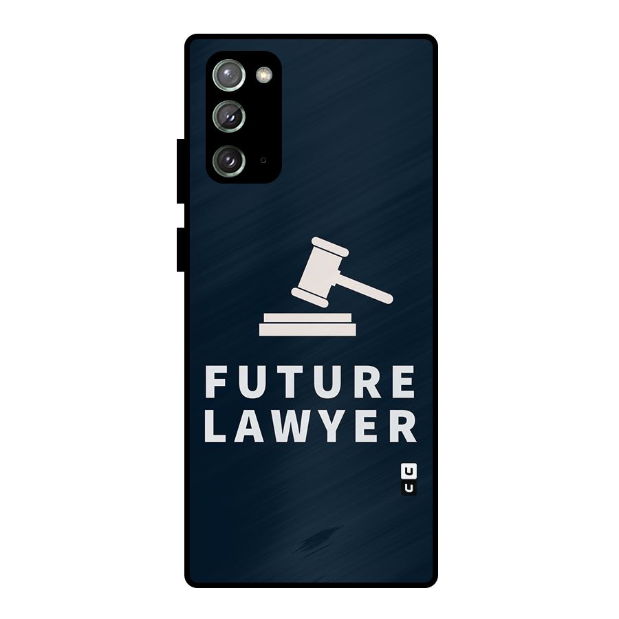 Future Lawyer Metal Back Case for Galaxy Note 20