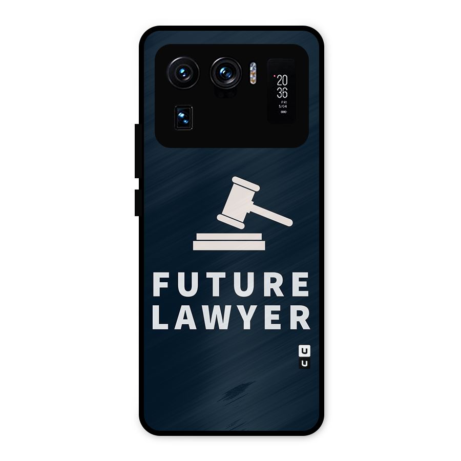 Future Lawyer Metal Back Case for Mi 11 Ultra