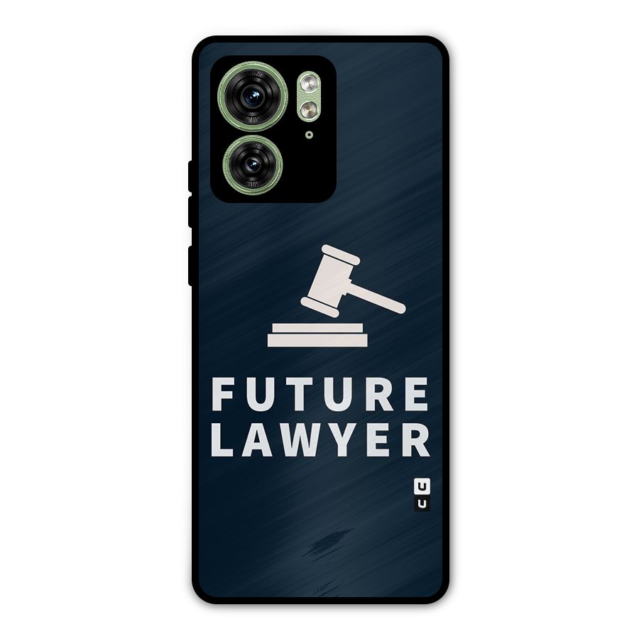 Future Lawyer Metal Back Case for Motorola Edge 40 5G