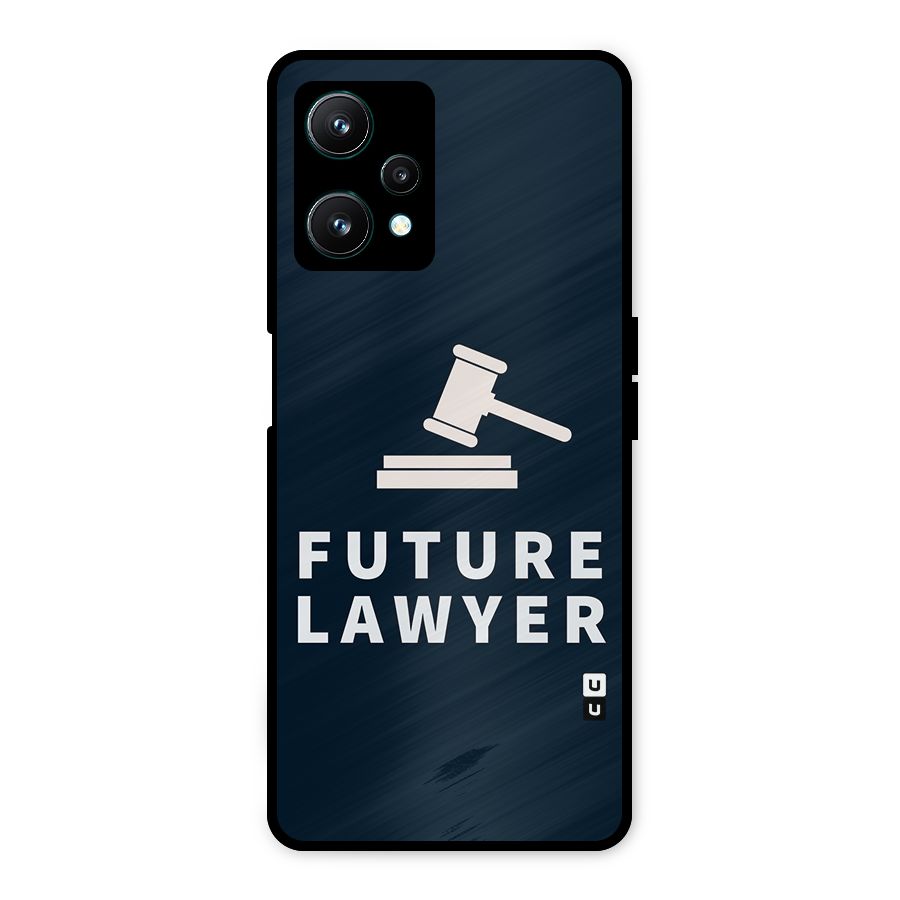Future Lawyer Metal Back Case for Realme 9 Pro 5G