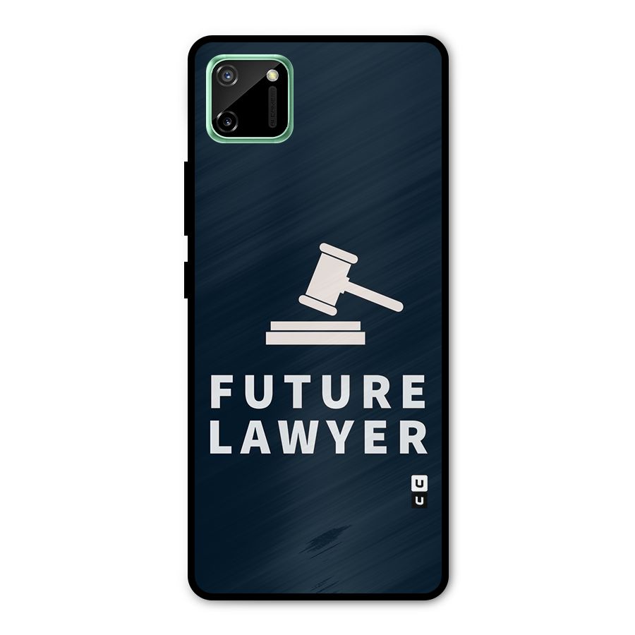Future Lawyer Metal Back Case for Realme C11