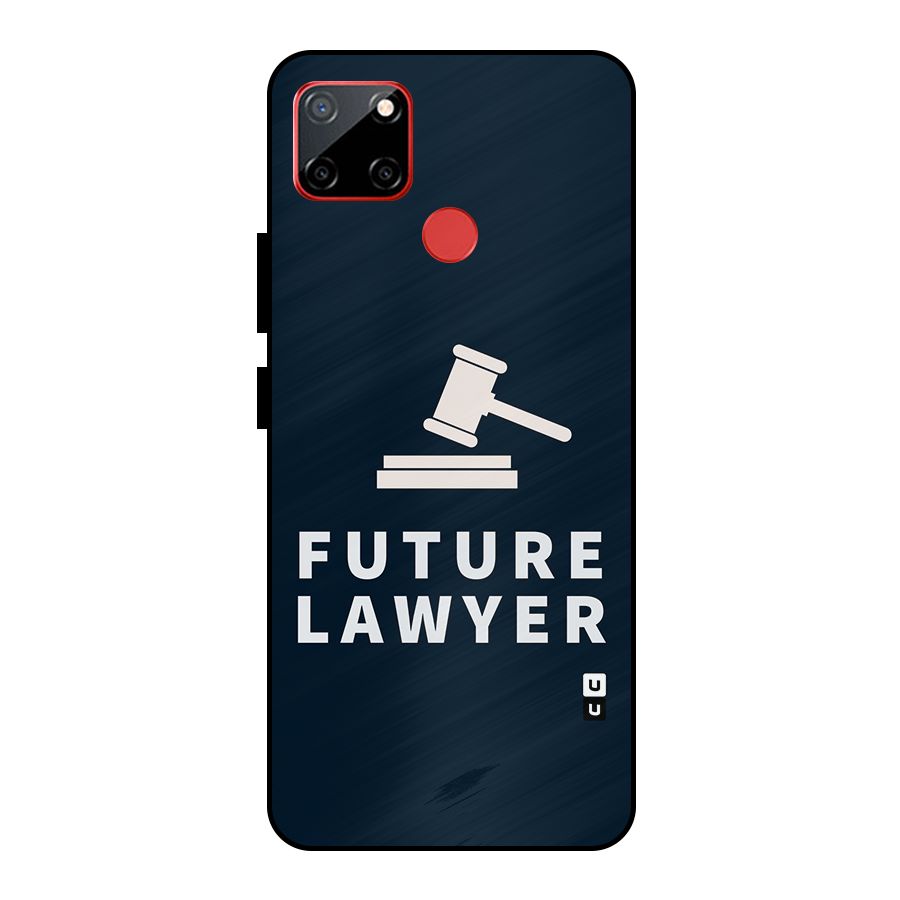 Future Lawyer Metal Back Case for Realme C12