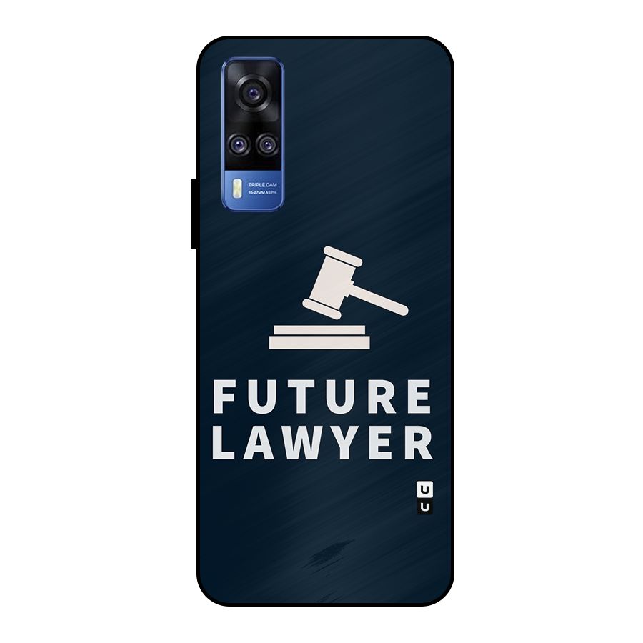 Future Lawyer Metal Back Case for Vivo Y51