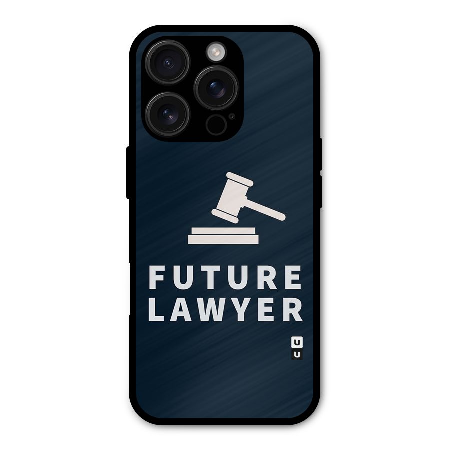 Future Lawyer Metal Back Case for iPhone 16 Pro