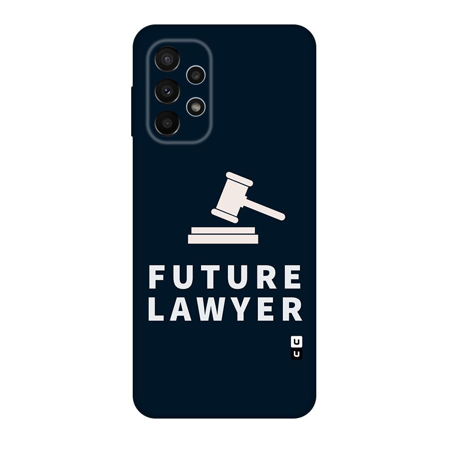 Future Lawyer Original Polycarbonate Back Case for Galaxy A23