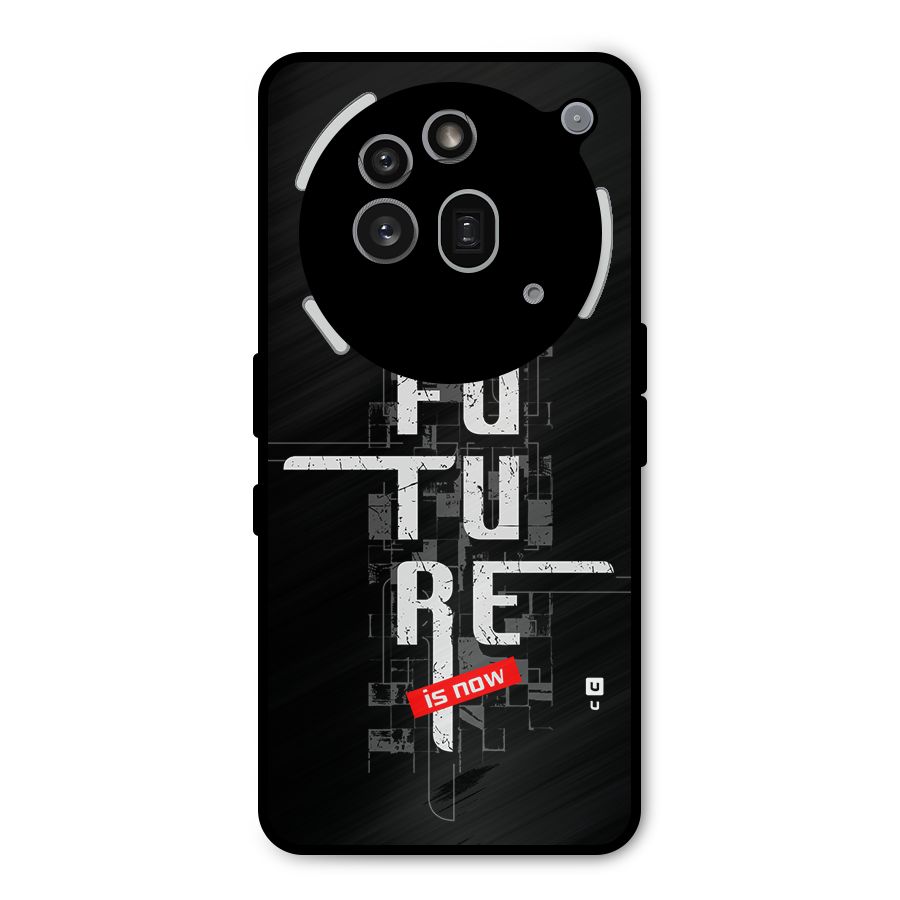 Future is Now Metal Back Case for Nothing Phone 3a Pro