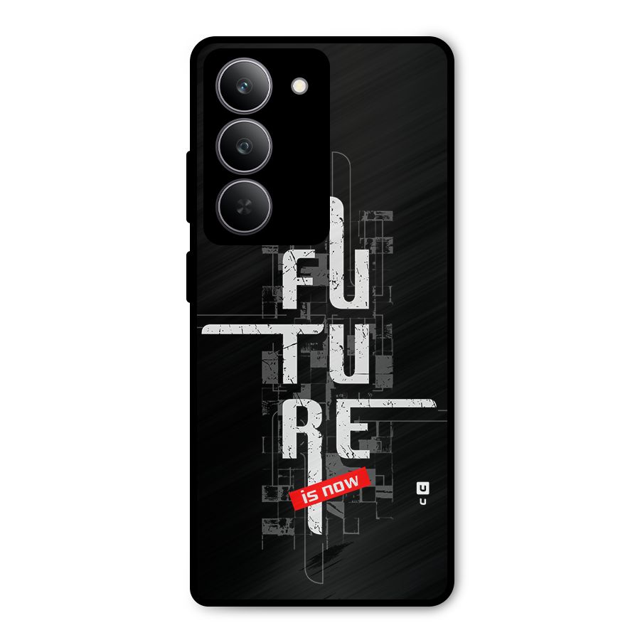 Future is Now Metal Back Case for Realme P3x