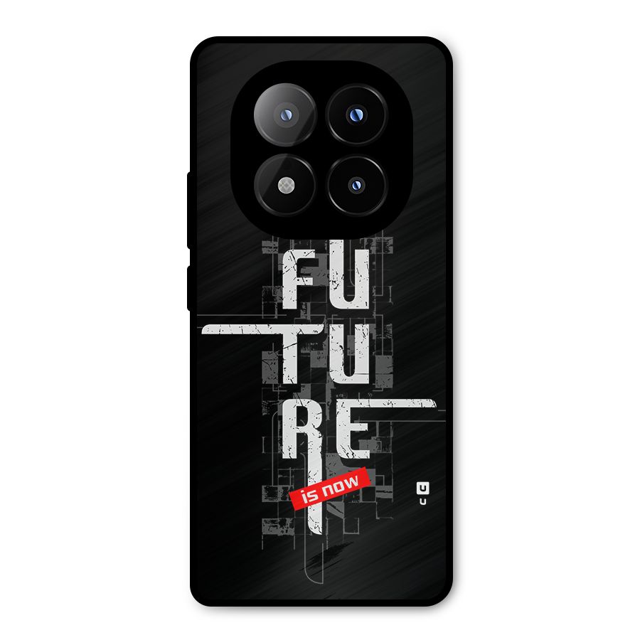 Future is Now Metal Back Case for Redmi Note 14 Pro Plus 5G