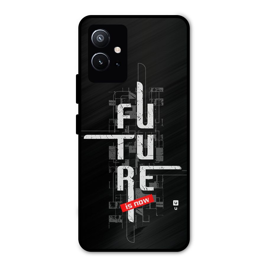 Future is Now Metal Back Case for Vivo Y75 5G