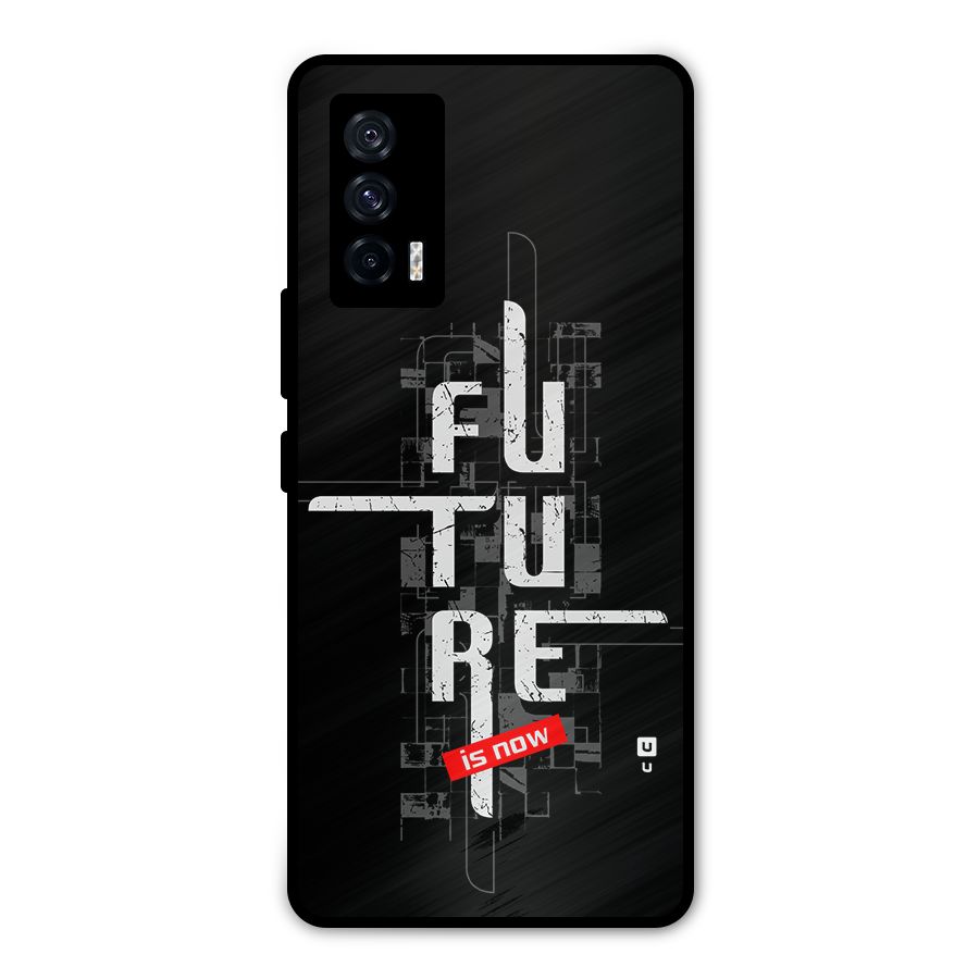 Future is Now Metal Back Case for iQOO 7 5G