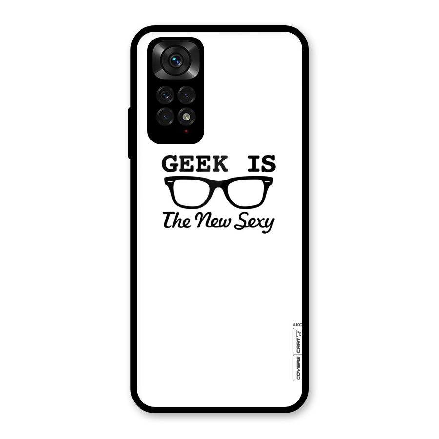 Geek Is The New Sexy Glass Back Case for Redmi Note 11S