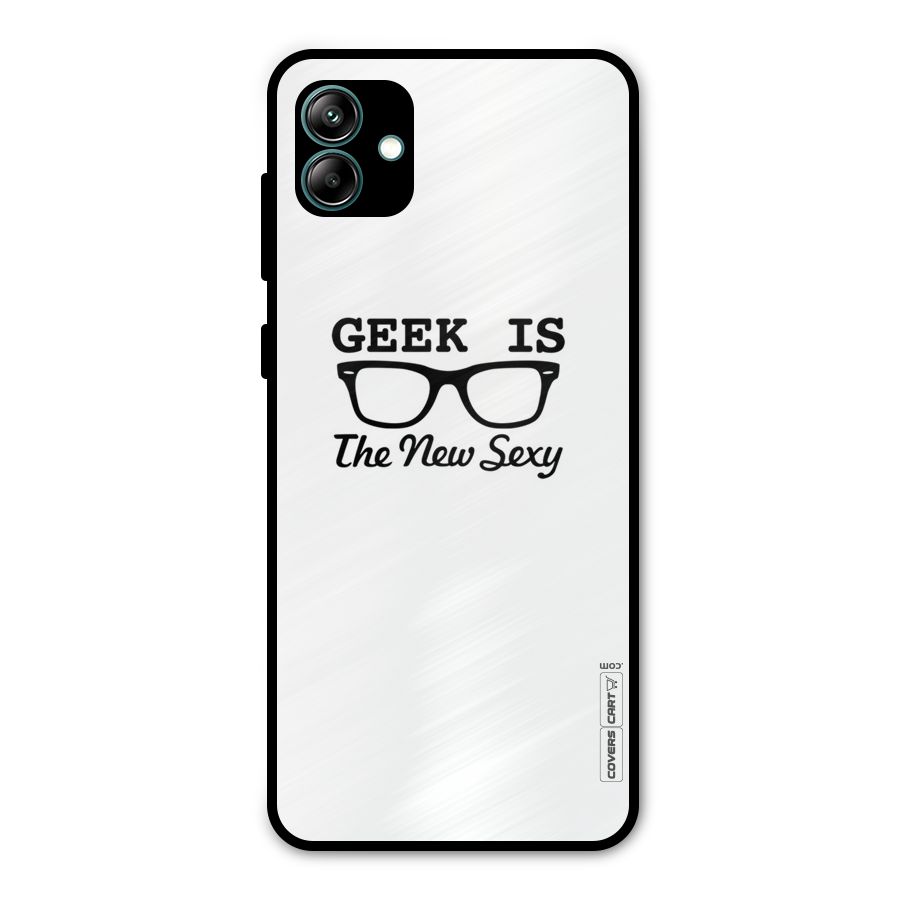 Geek Is The New Sexy Metal Back Case for Galaxy A04