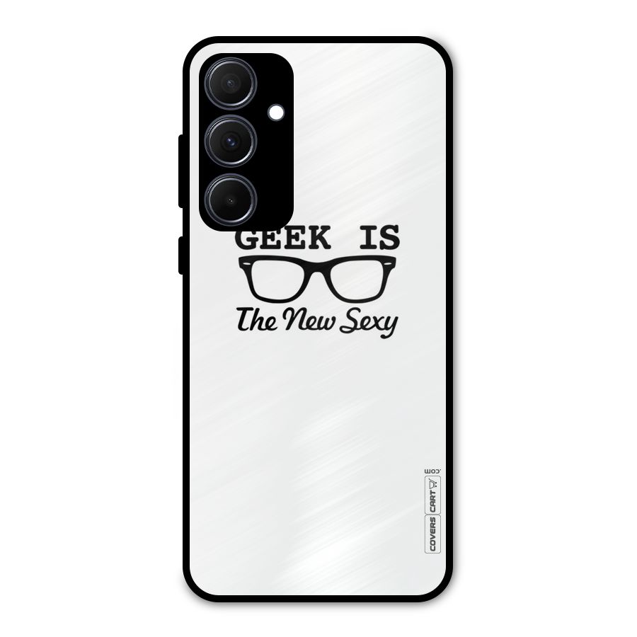Geek Is The New Sexy Metal Back Case for Galaxy A35