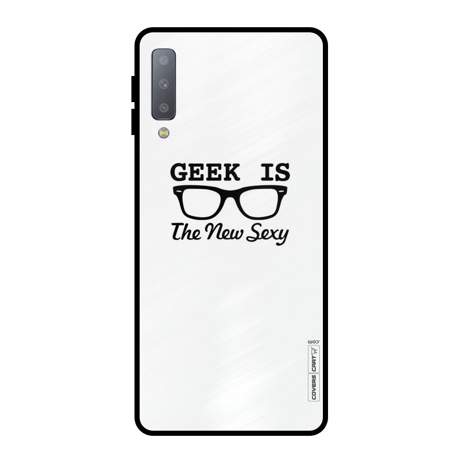 Geek Is The New Sexy Metal Back Case for Galaxy A7 (2018)