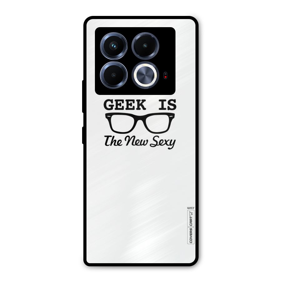 Geek Is The New Sexy Metal Back Case for Infinix Note 40 5G