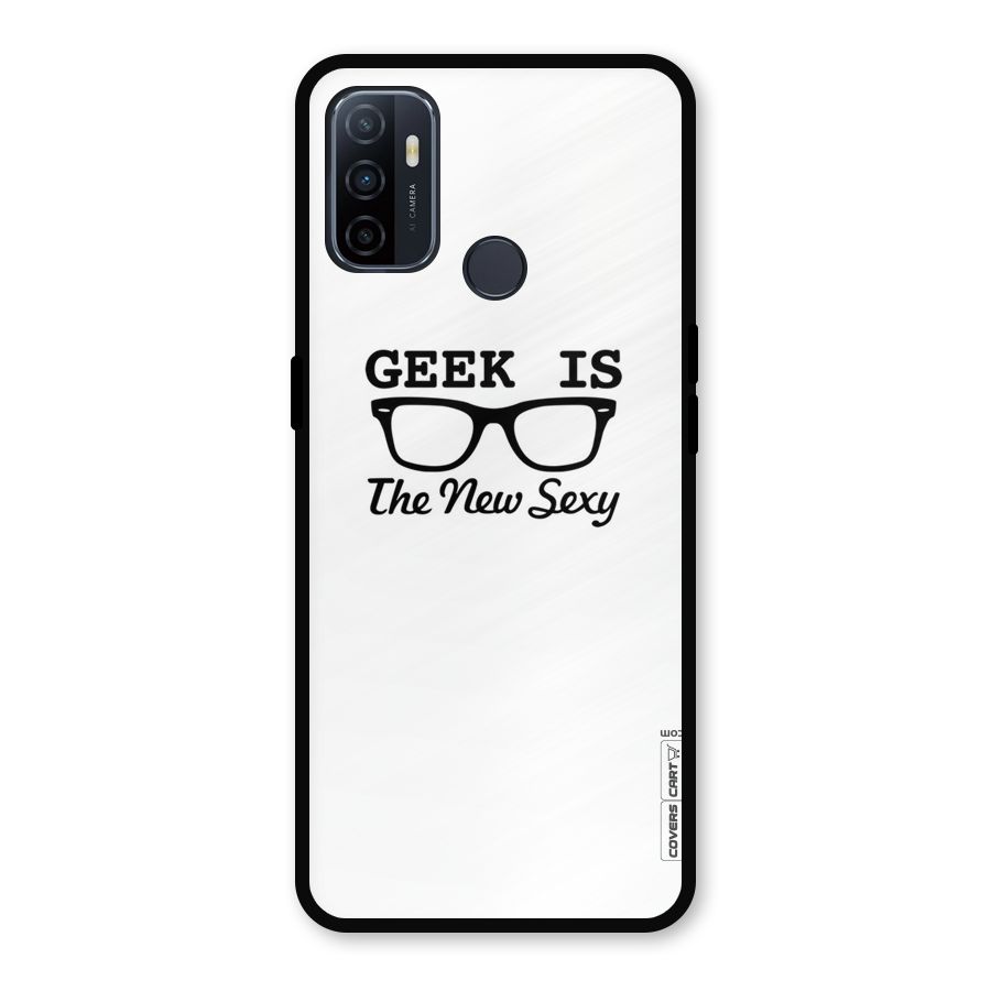 Geek Is The New Sexy Metal Back Case for Oppo A53
