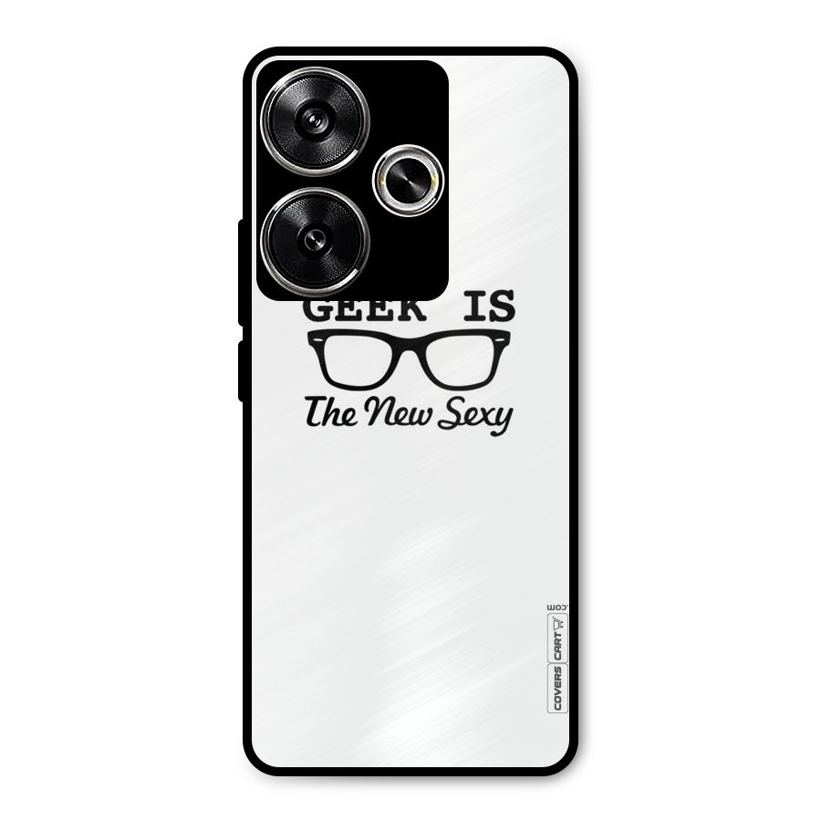 Geek Is The New Sexy Metal Back Case for Poco F6
