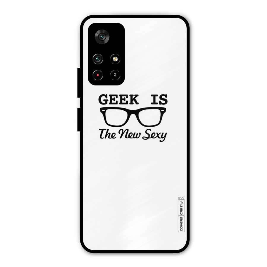Geek Is The New Sexy Metal Back Case for Poco M4 Pro 5G
