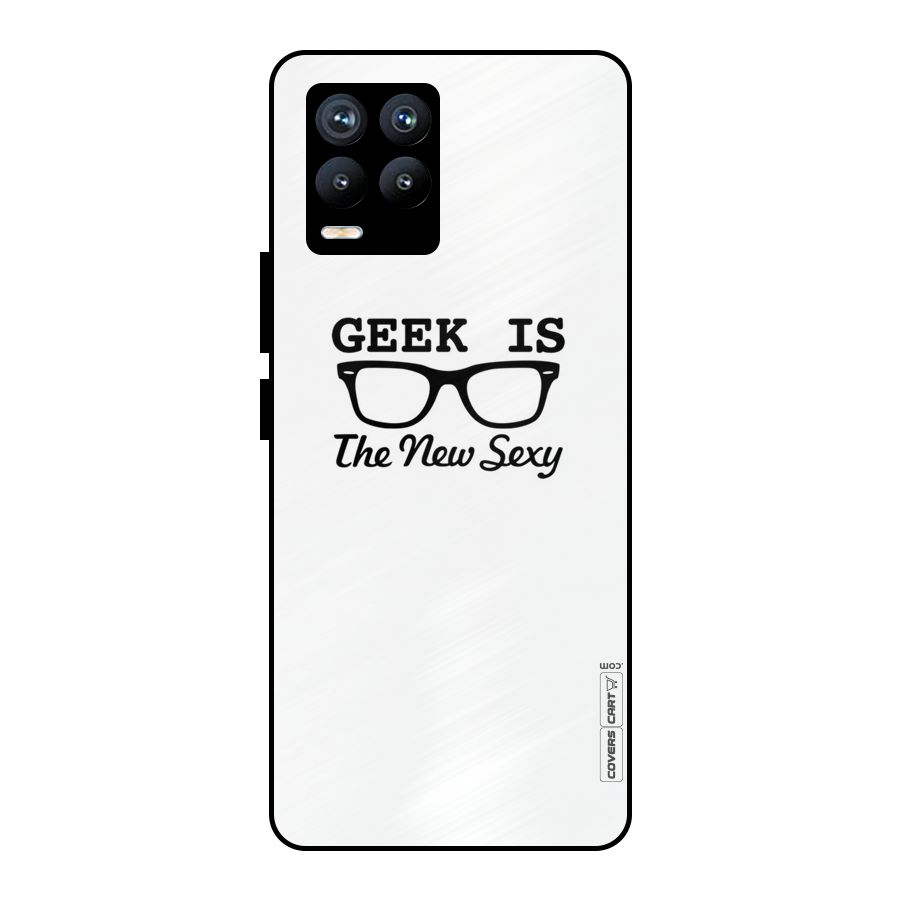 Geek Is The New Sexy Metal Back Case for Realme 8 Pro