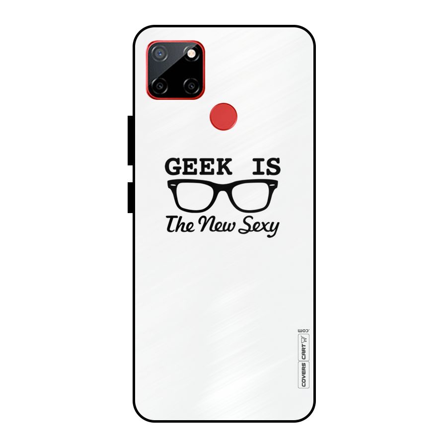 Geek Is The New Sexy Metal Back Case for Realme C12