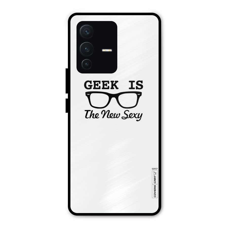Geek Is The New Sexy Metal Back Case for Vivo V23 Pro