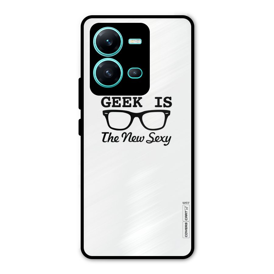 Geek Is The New Sexy Metal Back Case for Vivo V25