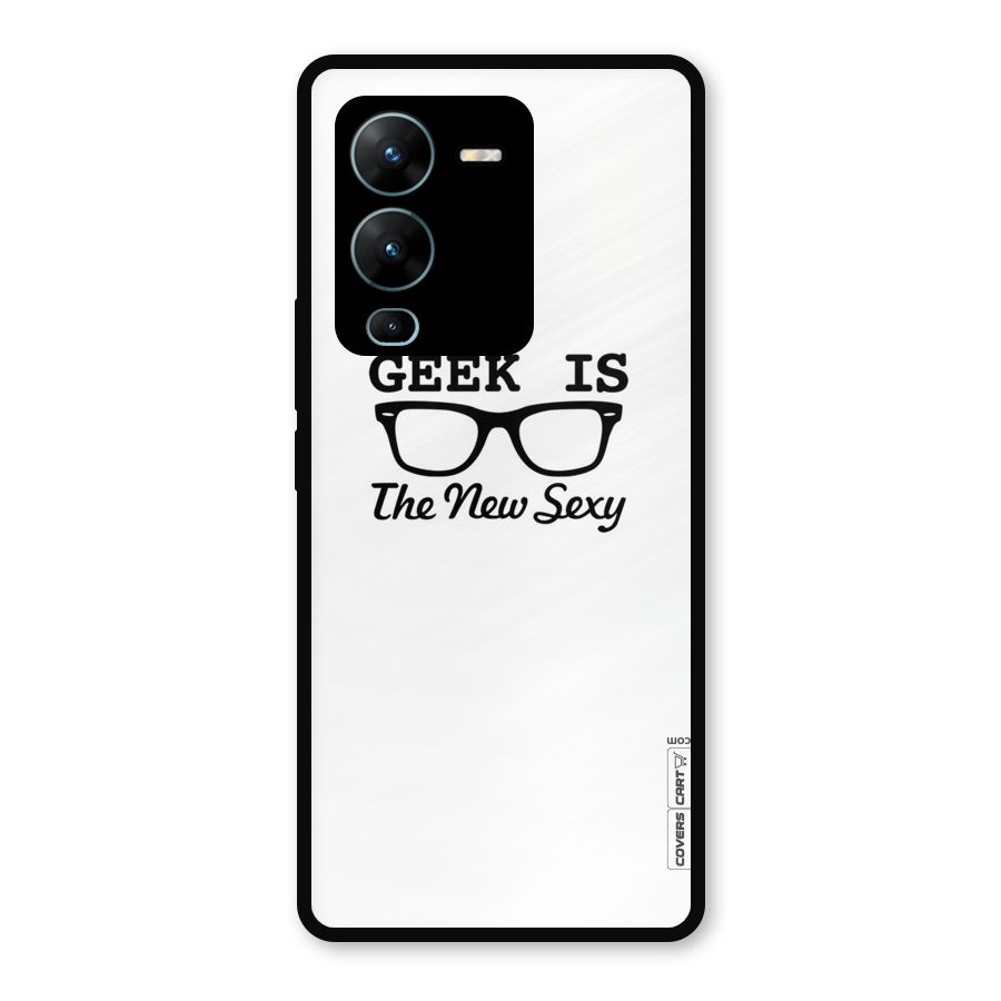 Geek Is The New Sexy Metal Back Case for Vivo V25 Pro